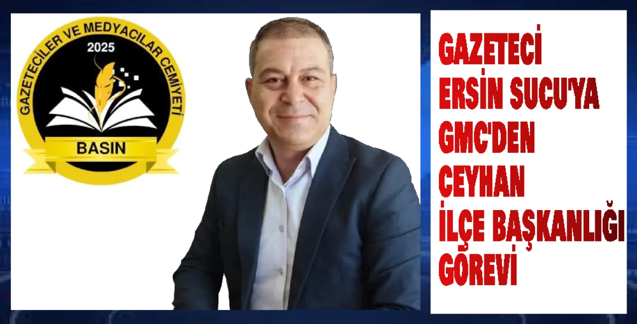 Gazeteciler ve Medyacılar Cemiyeti’nde Ceyhan’a Güçlü Atama